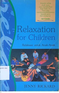 Relaxation for Childern = Relaksasi untuk Anak-anak