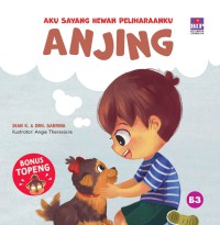 Image of Aku Sayang Hewan Peliharaanku : Anjing