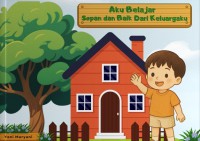 Image of Aku Belajar Sopan dan Baik Dari Keluargaku