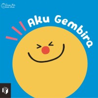 Image of Terapi Hati Untuk Anak : Aku Gembira
