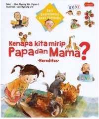 Hereditas: Kenapa Kita Mirip Papa dan Mama?