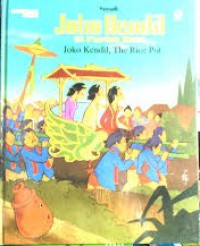 Joko Kendil: Si Periuk Nasi = Joko Kendil : The Rice Pot