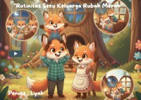 Image of Rutinitas Seru Keluarga Rubah Merah