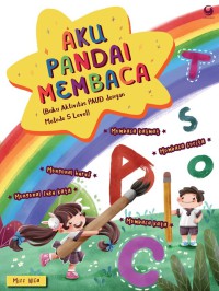 Aku Pandai Membaca: Buku Aktivitas PAUD dengan Metode 5 Level