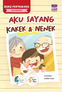 Aku Sayang Kakek & Nenek