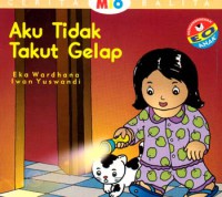 Aku Tidak Takut Gelap