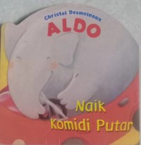 Aldo Naik Komidi Putar
