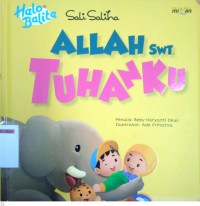 Allah SWT. Tuhanku