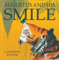 Augustus and His Smile = Augustus dan Senyumnya