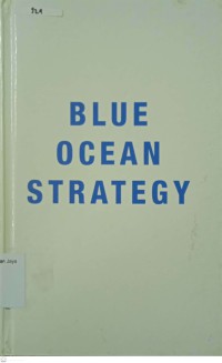 Blue Ocean Strategy = Strategi Samudra Biru