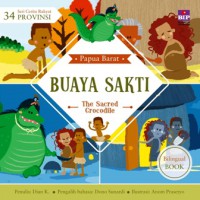 Papua Barat: Buaya Sakti (The Sacred Crocodile)