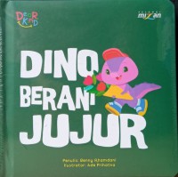 Dino Berani Jujur