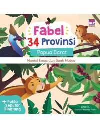 Papua Barat: Mantel Emas dan Buah Matoa