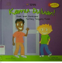 Kamu Duluan! : Anak-anak Berbicara tentang Tenggang Rasa