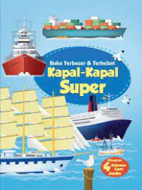 Buku Terbesar & Terhebat Kapal-Kapal Super