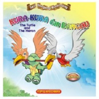 Kura-kura dan Bangau = The Turtle and the Heron