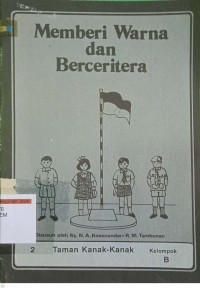 Memberi Warna dan Berceritera - Taman Kanak-Kanak Kelompok B