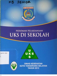 Pedoman Pelaksanaan UKS di Sekolah