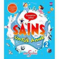 Kumpulan Cerita Sains untuk Anak 2