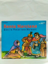 Image of Santa Marciana : Wanita Penantang Matahari