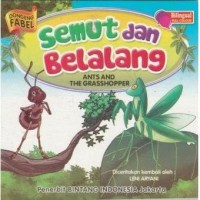 Semut dan Belalang = Ants and The Grasshopper