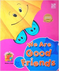 Image of We are Good Friends